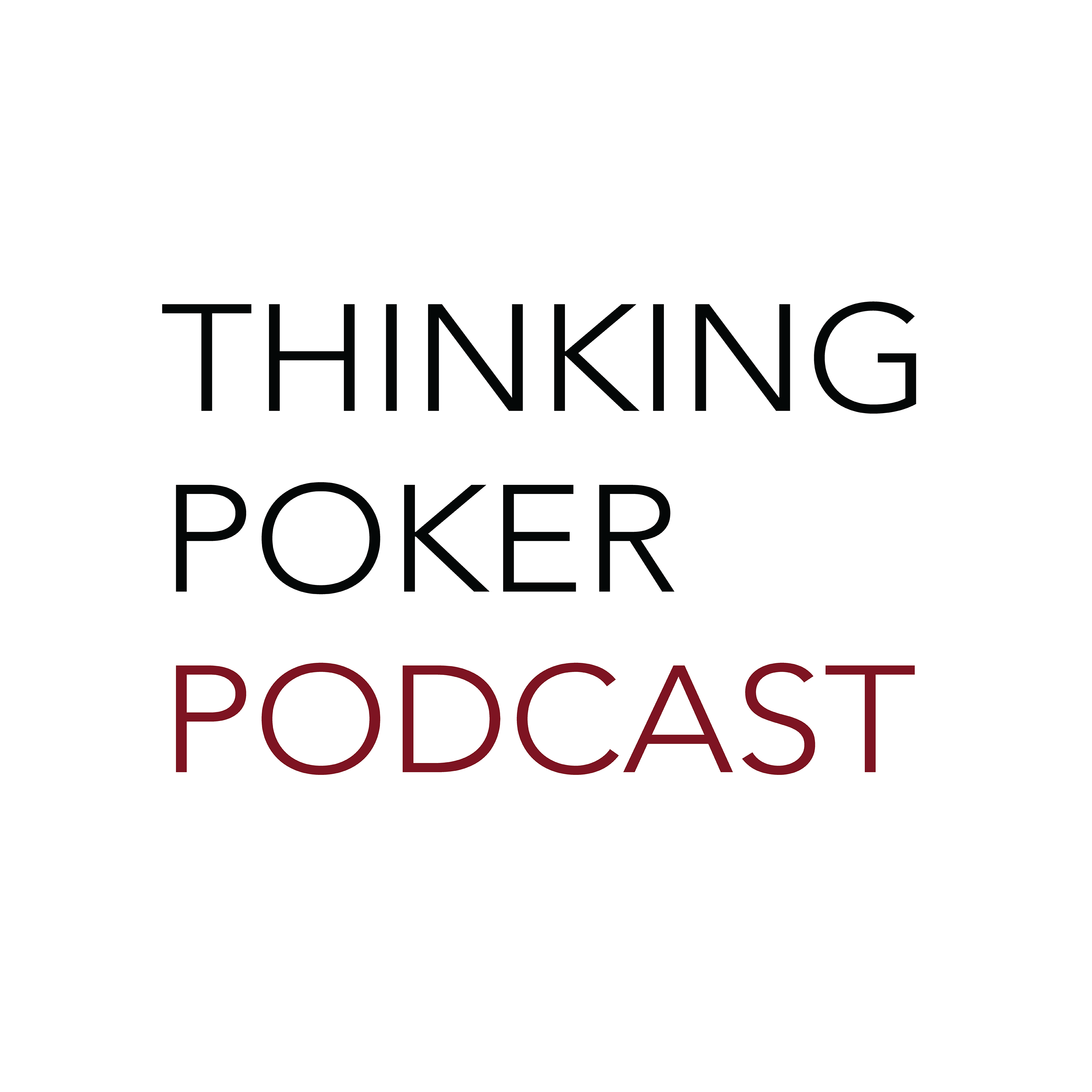 Thinking Poker Podcast artwork