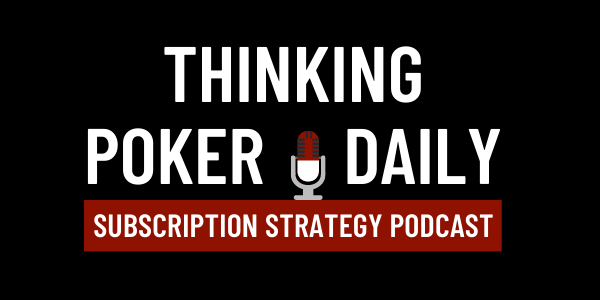 Thinking Poker Daily - Subscription Strategy Podcast cover image with podcast microphone